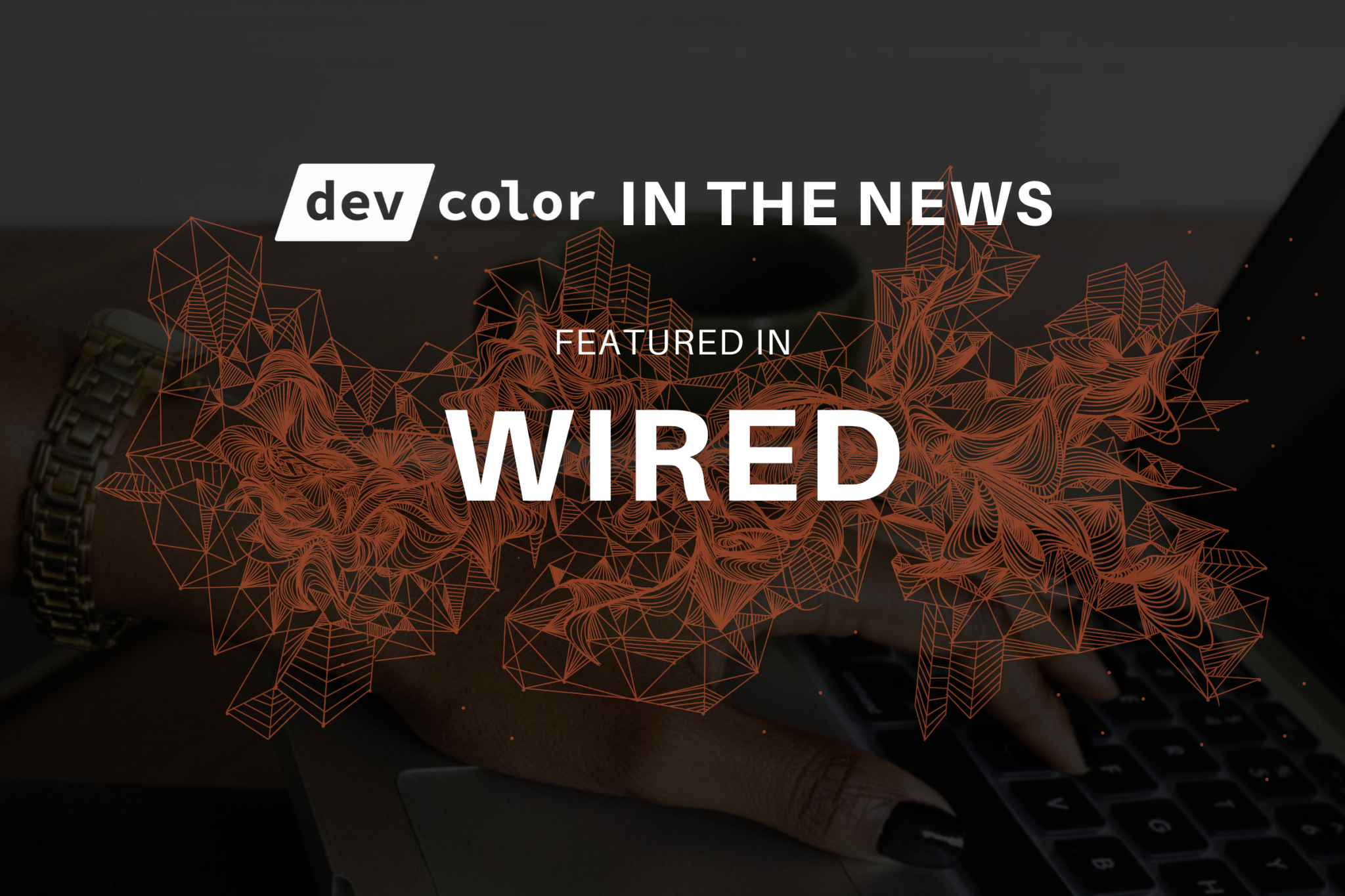 Dev Color More Than a Seat at the Table: How /dev/color Levels Up Black Tech ...